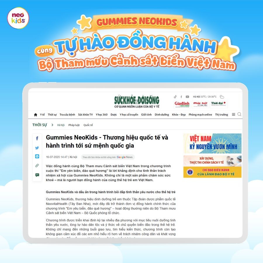 Báo Sức khỏe đời sống: Gummies NeoKids - Thương hiệu quốc tế và hành trình tới sứ mệnh quốc gia