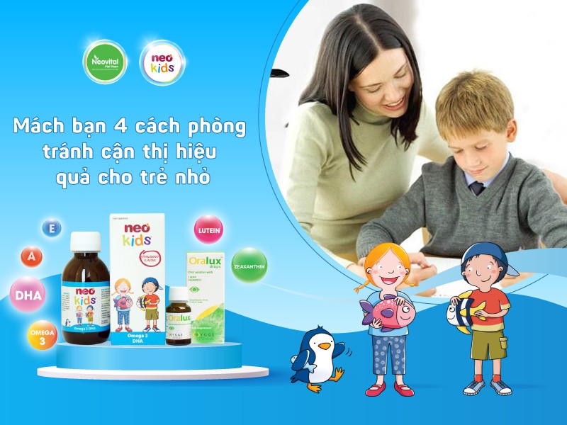 Mách bạn 4 cách phòng tránh cận thị hiệu quả cho trẻ nhỏ