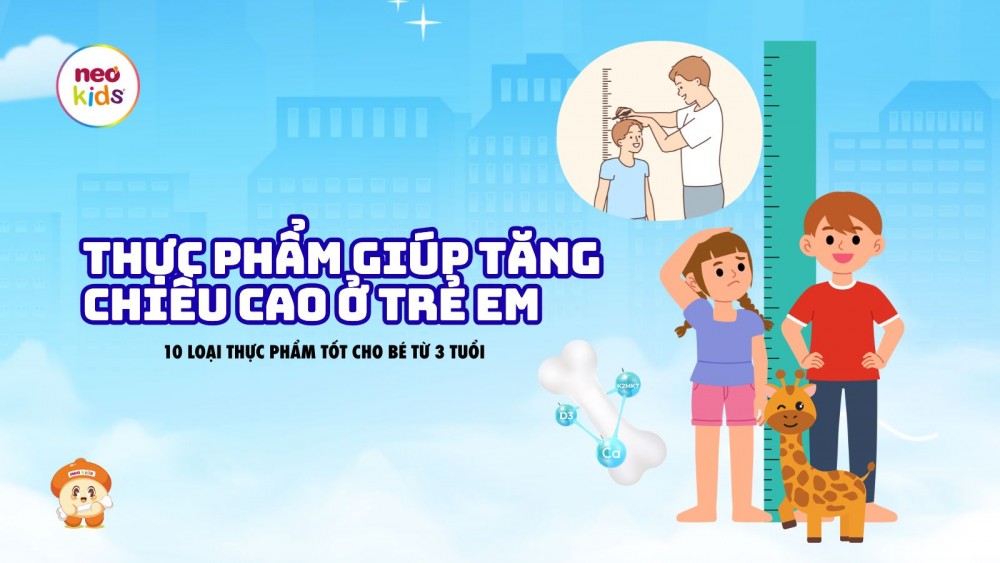Thực phẩm giúp tăng chiều cao cho trẻ – Tư vấn 10 loại mẹ nên bổ sung mỗi ngày